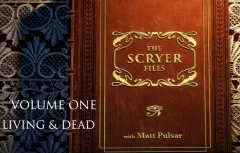 [Magic Video]-Matt Pulsar - The Scryer Files Vol 1 - Living and Dead