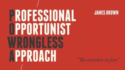 [Ebook]-James Brown - POWA - Professional Opportunist Wrongless Approach.