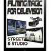 [Magic Video]-Filming Magic For TV (Street & Studio) by JC Sum