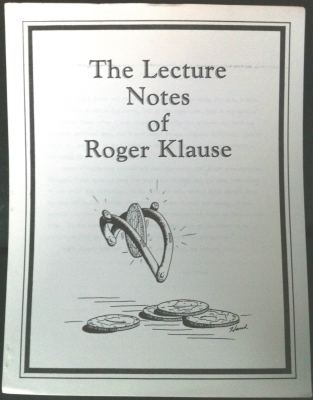 [Ebook]The Lecture Notes of Roger Klause by Roger Klause ( Instant Download )