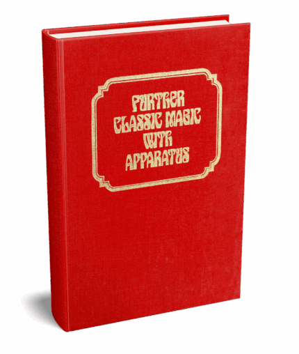 [Exclusive]-Further Classic Magic with Apparatus (Classic Magic series, vol. 4) by Robert J. Albo ( Instant Download )