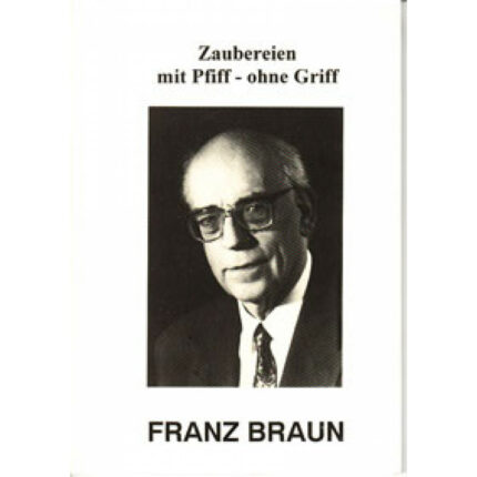 [Ebook]-Zaubereien mit Pfiff - ohne Griff by Franz Braun