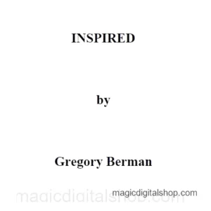 Inspired: Mentalism & Magic Ebook by Gregory Berman | Instant Download