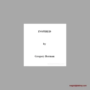 Inspired: Mentalism & Magic Ebook by Gregory Berman (Instant Download)